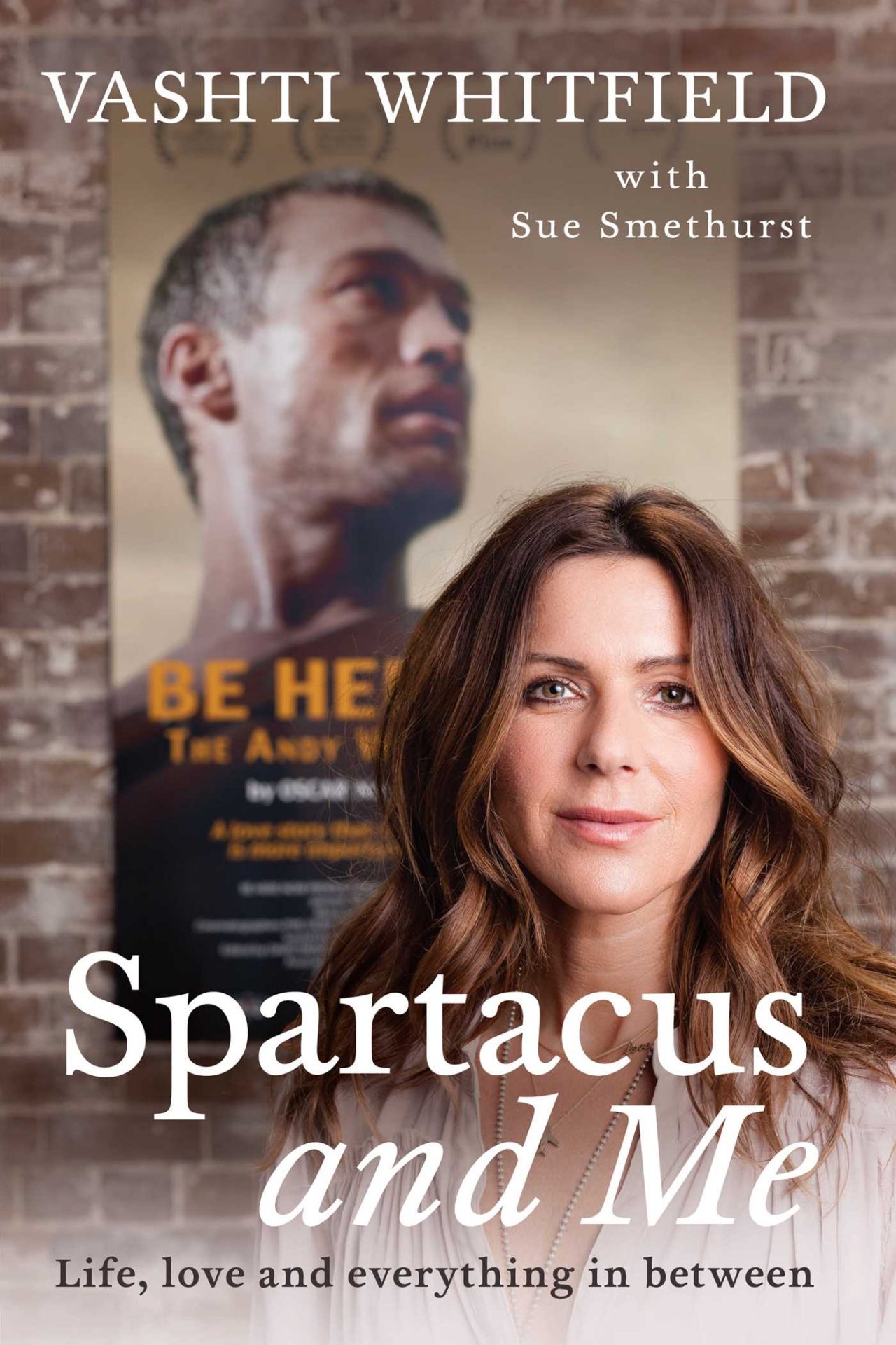 『Spartacus and Me: Life, Love and Everything in Between』